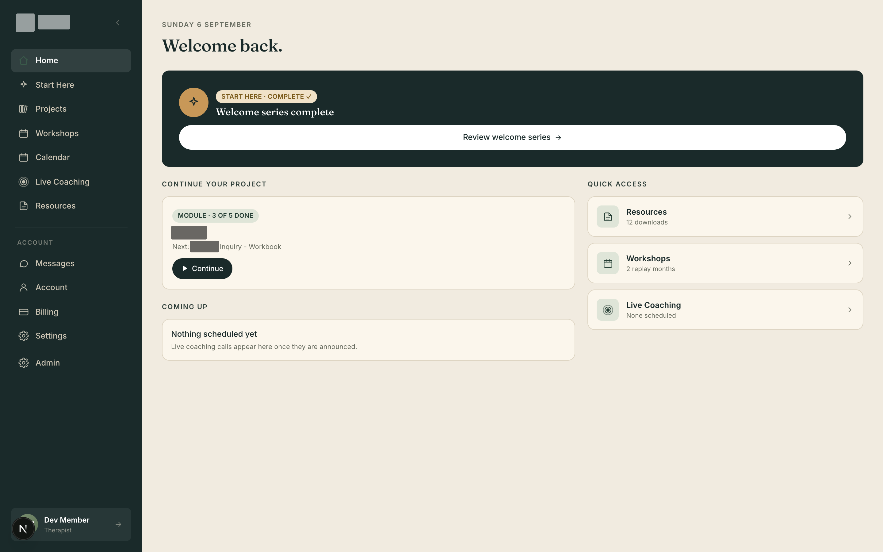 Member home — progress, next lesson, what is coming up